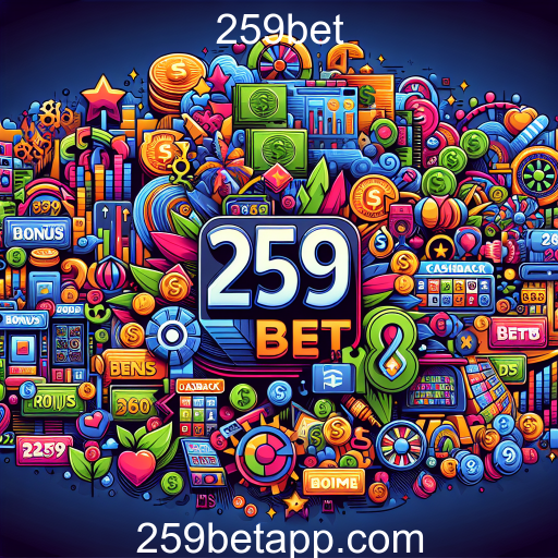 Explore as Promoções Especiais de 259bet e Maximize Suas Chances de Ganhar!